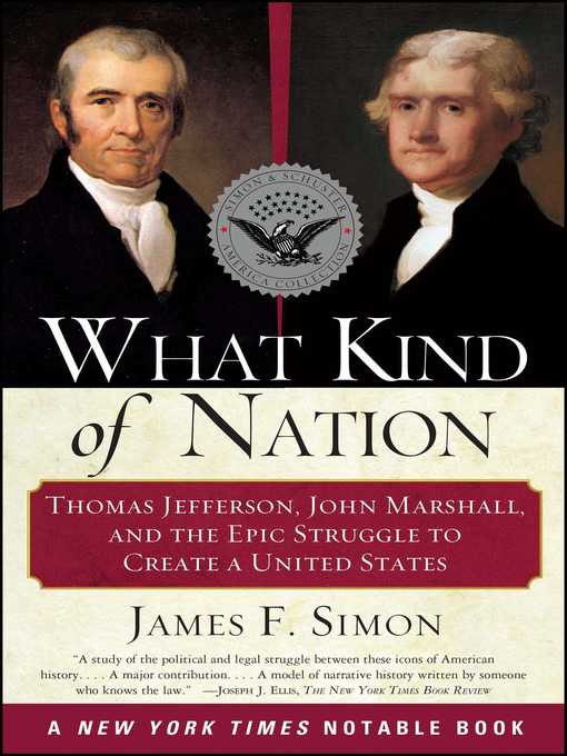 Title details for What Kind of Nation by James F. Simon - Wait list